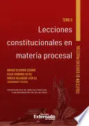 Lecciones Constitucionales en Materia Procesal Tomo Ii
