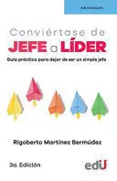 Conviertase de Jefe a Lider
