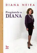 PREGUNTELE A DIANA PREGUNTELE A DIANA