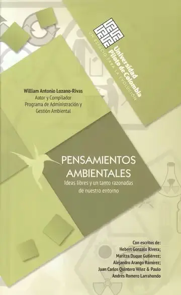 Pensamientos Ambientales. Ideas Libres y un Tanto Razonadas de nuestro Entorno