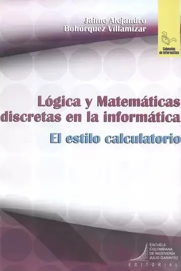 Logica y Matematicas Discretas en la Informatica