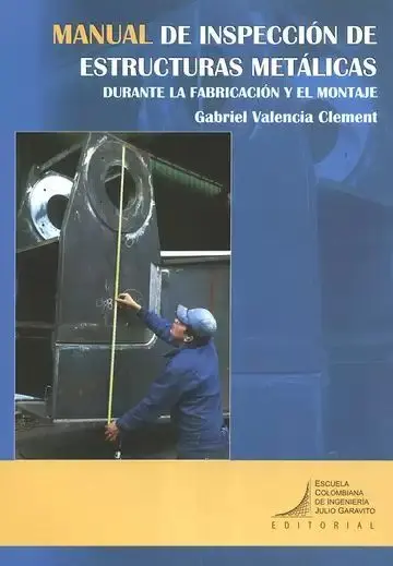 Manual de Inspeccion de Estructuras Metalicas