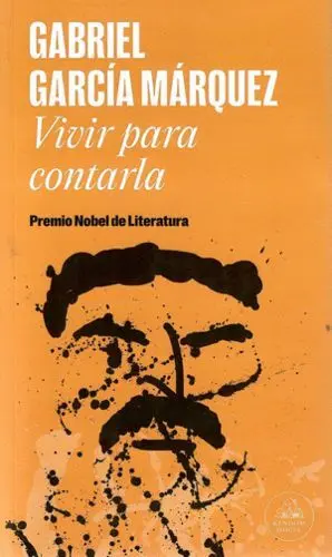 Vivir para Contarla Tapa Rústica