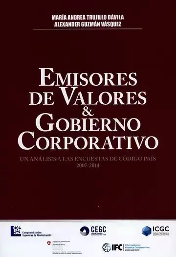 Emisores de Valores y Gobierno Corporativo. Un Análisis a las Encuestas de Código País 2007-2014