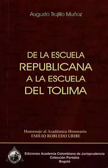 De la Escuela Republicana a la Escuela del Tolima