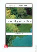 La Revolucion Perdida Memorias Iii