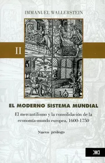 El Moderno Sistema Mundial Tomo Ii. El Mercantilismo
