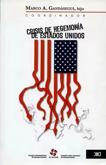 Crisis de Hegemonía de Estados Unidos