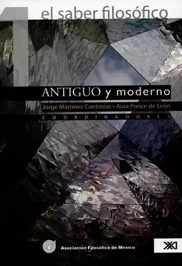 El Saber Filosófico 1. Antiguo y Moderno