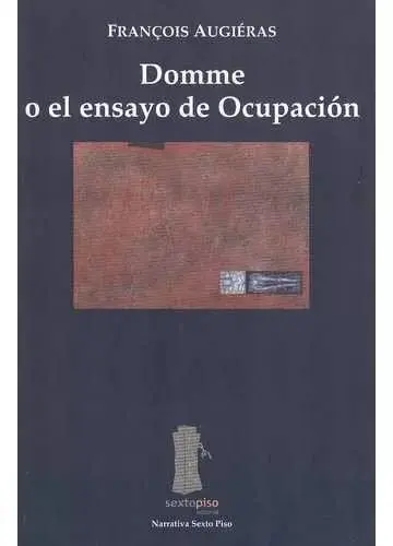 Domme o el Ensayo de Ocupación