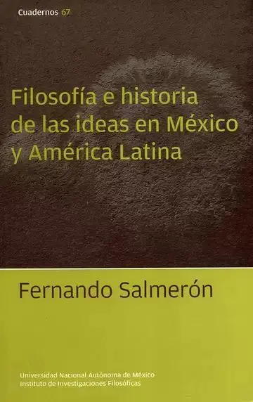 Filosofía e Historia de las Ideas en México y América Latina