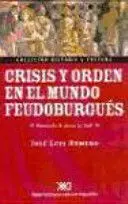 Crisis y Orden en el Mundo Feudoburgués