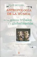 Antropologia de la Musica Volumen I Teorias de la Simplicidad
