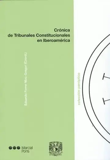 Crónica de Tribunales Constitucionales en Iberoamérica