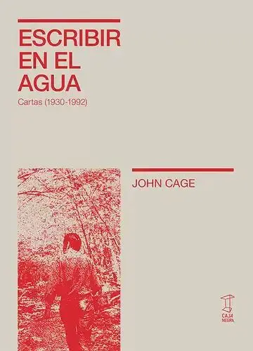 Escribir en el Agua. Cartas (1930-1992)