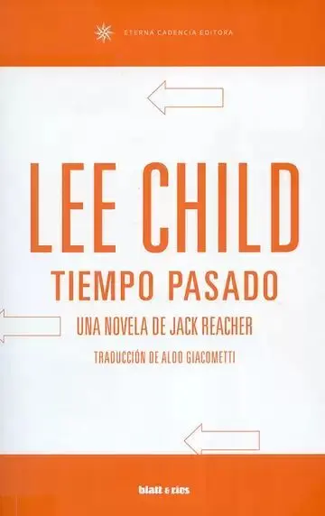 Tiempo Pasado. Una Novela de Jack Reacher