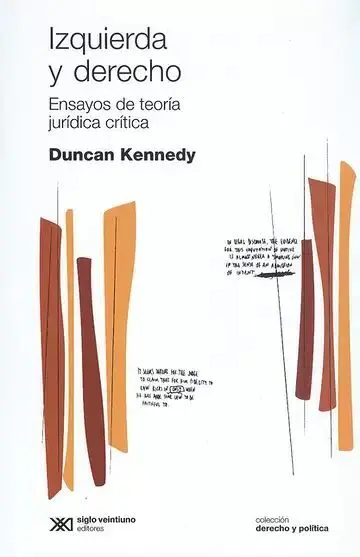 Izquierda y Derecho. Ensayos de Teoría Jurídica Crítica