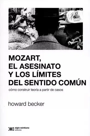 Mozart el Asesinato y los Limites del Sentido Comun
