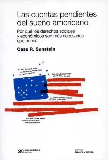 Las Cuentas Pendientes del Sueño Americano