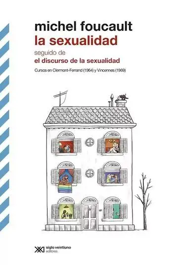 La Sexualidad Seguido de el Discurso de la Sexualidad