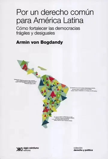 Por un Derecho Comun para America Latina