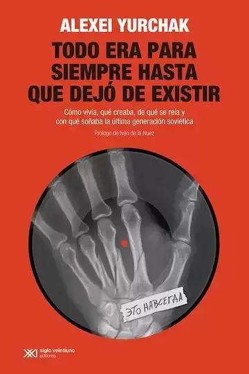 Todo Era para Siempre, Hasta que Dejó de Existir