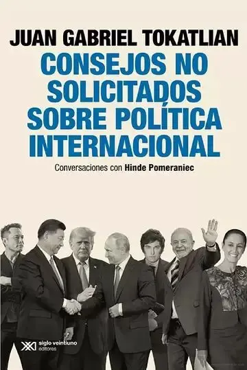 Consejos no Solicitados Sobre Política Internacional