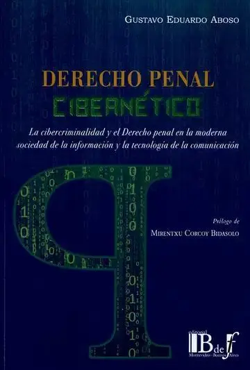 Derecho Penal Cibernético. La Cibercriminalidad y el Derecho Penal